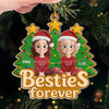 Personalized Acrylic Ornament – Christmas Gift For Sister, Bestie, Best Friend – Christmas Vibes With Besties