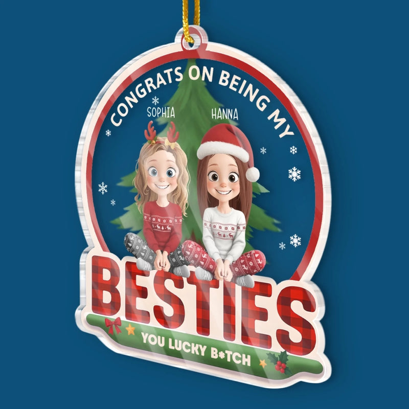 Personalized Acrylic Ornament – Christmas Gift For Sister, Bestie, Best Friend – Congrats On Being My Sisters