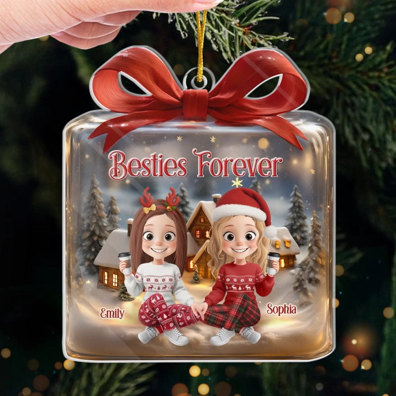 Personalized Acrylic Ornament – Christmas Gift For Sister, Bestie, Best Friend – Besties Forever Holiday Cheer