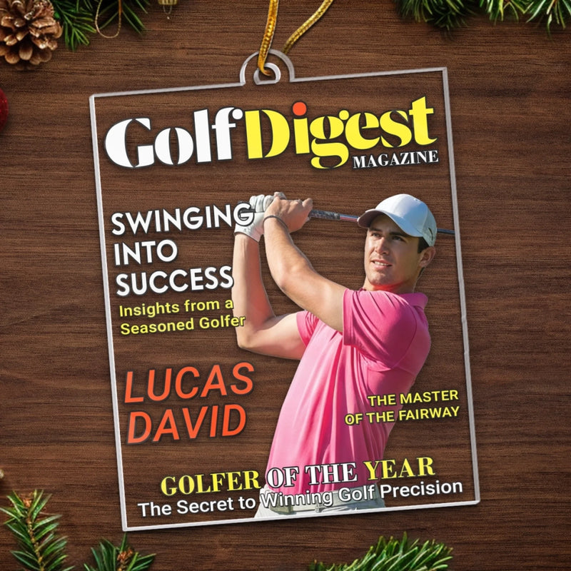 Personalized Photo Magazine Acrylic Ornament – Christmas Gift For Golfer, Golf Lovers – Master Of The Swing Arc