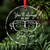 Personalized Glass Ornament - Christmas Gift For Sister, Bestie, Best Friend - We Make The Perfect Blend