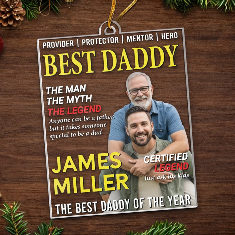 Personalized Photo Magazine Acrylic Ornament – Christmas Gift For Dad – His Strength Shapes Our Days