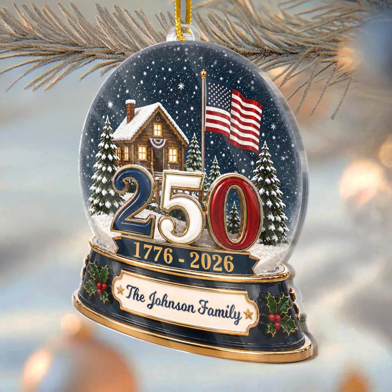 Personalized Acrylic Ornament – America 250th Anniversary, Christmas Gift For Family – Gather Love Celebrate