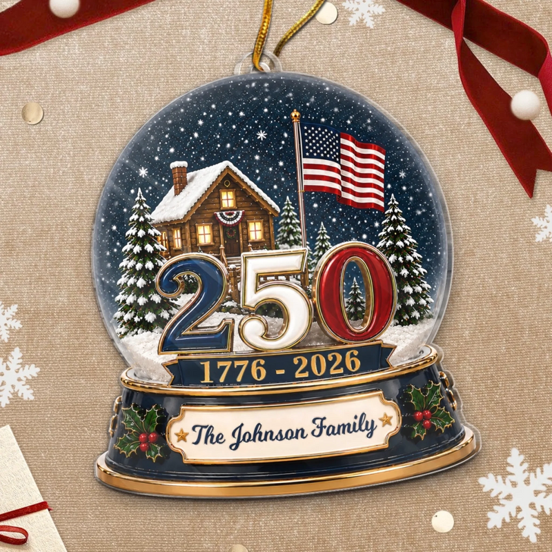 Personalized Acrylic Ornament – America 250th Anniversary, Christmas Gift For Family – Gather Love Celebrate