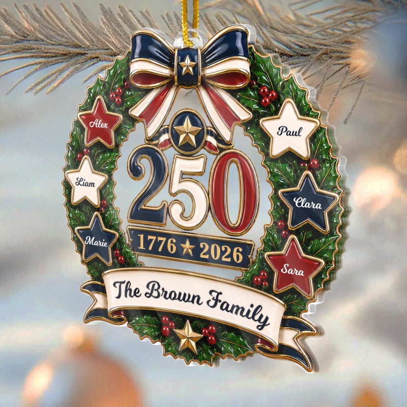 Personalized Acrylic Ornament – America 250th Anniversary, Christmas Gift For Family – Home Full Of Love