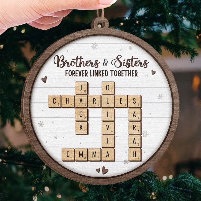 Personalized Wood Ornament – Christmas Gift For Family, Sister, Brother, Sibling – A Sibling Is The Greatest Gift Of Childhood