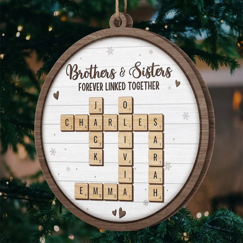 Personalized Wood Ornament – Christmas Gift For Family, Sister, Brother, Sibling – A Sibling Is The Greatest Gift Of Childhood