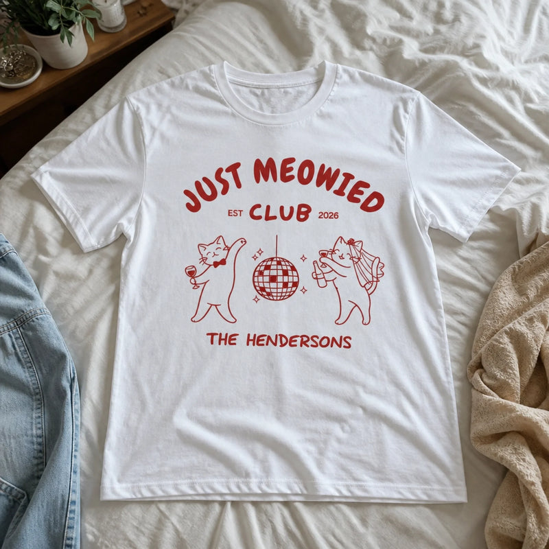 Personalized Unisex T-shirt, Hoodie – Gift For Couple, Bride, Groom, Newlyweds - Just Meowied