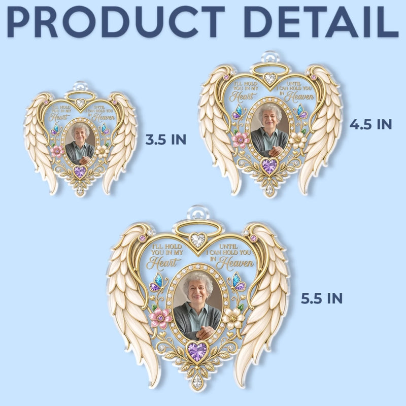 Personalized Photo Acrylic Car Ornament - Sympathy Gift For Family - I’ll Hold You In My Heart