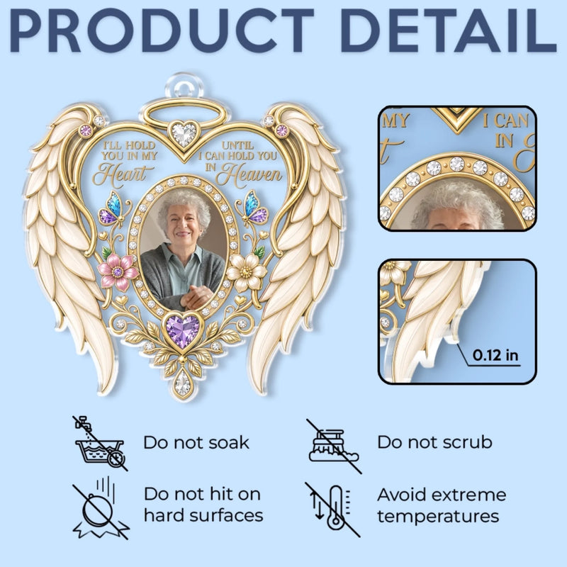 Personalized Photo Acrylic Car Ornament - Sympathy Gift For Family - I’ll Hold You In My Heart