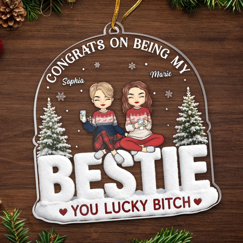 Personalized Acrylic Ornament – Christmas Gift For Sister, Bestie, Best Friend – You Hit The Bestie Jackpot