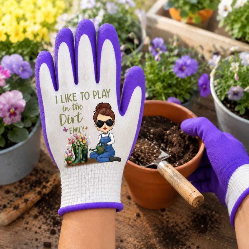 Personalized Coated Grip Gardening Gloves – Gifts For Gardeners –  I Like To Play In The Dirt