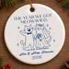 Personalized Ceramic Ornament – Christmas, Wedding Gift For Couple, Newlyweds – The Year We Got Meowwied