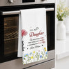 Personalized Kitchen Towel – Birthday Gift For Daughter, Family – Wildflowers Never Fade