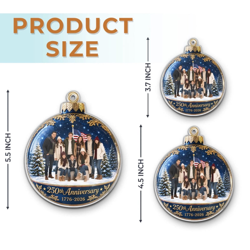 Personalized Photo Acrylic Ornament – America 250th Anniversary Christmas Gift For Family – Bright Moments Together Always