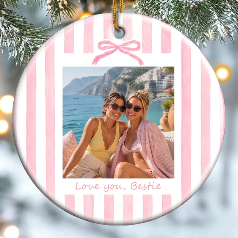 Personalized Photo Ceramic Ornament – Gift For Sister, Bestie, Best Friend – Long Live Friendship
