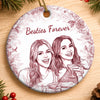 Personalized Photo Ceramic Ornament – Gift For Sister, Bestie, Best Friend – Too Much Fun Together