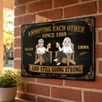 Personalized Home Decor Metal Sign - Anniversary Gift For Couple - Years Later And Still A Pain