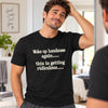 Funny Back Printed T-shirt, Hoodie – Birthday Gift For Him, Friends – Handsome Again