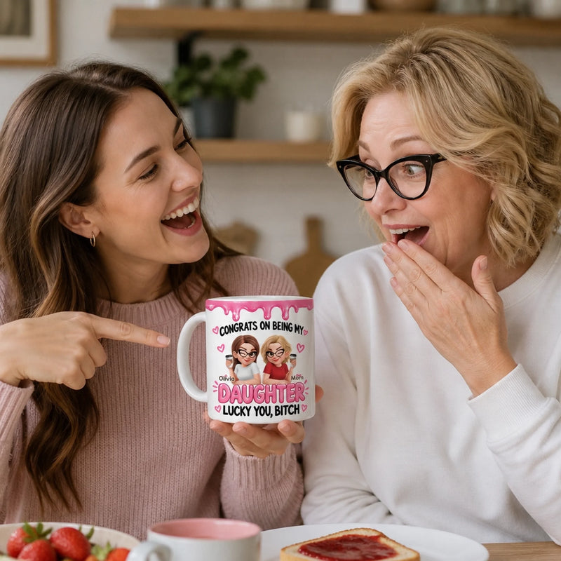 Personalized 3D Inflated Effect Printed Mug – Birthday Gift For Daughter – Congrats On Being My Daughter