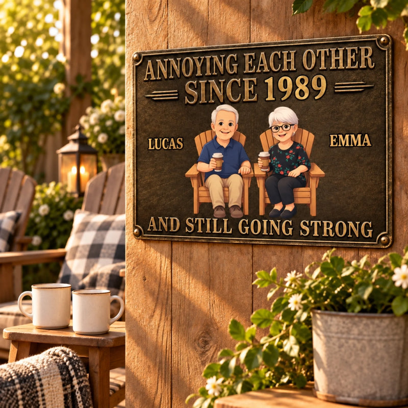 Personalized Photo Home Decor Metal Sign - Anniversary Gift For Couple - Still Annoying Each Other