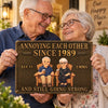 Personalized Photo Home Decor Metal Sign - Anniversary Gift For Couple - Still Annoying Each Other