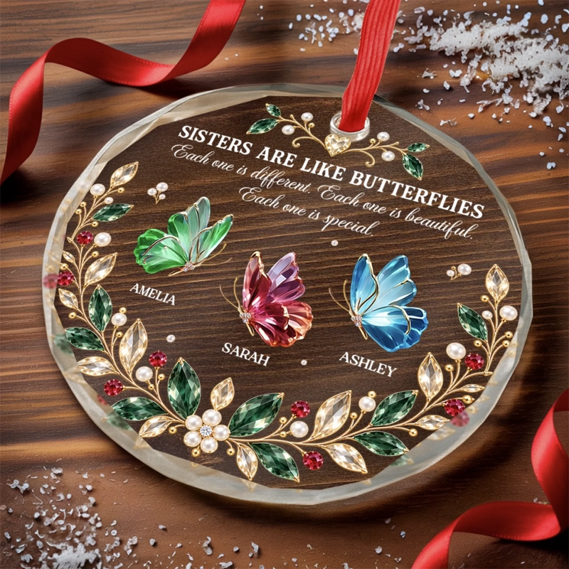 Personalized Glass Ornament - Christmas Gift For Sister, Bestie, Best Friend - Beautifully Becoming