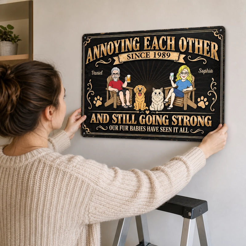 Personalized Home Decor Metal Sign - Anniversary Gift For Couple, Pet Lovers - Our Fur Babies Have Seen It All
