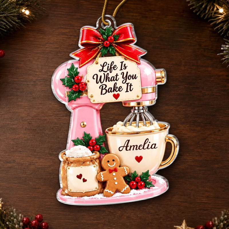 Personalized Acrylic Ornament – Christmas Gift For Baking Lovers – Life Is What You Bake It