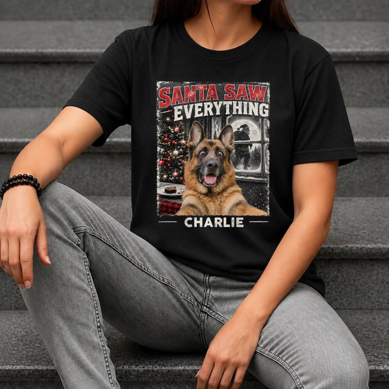 Personalized Photo Comfort T-Shirt - Christmas Gift For Pet Lovers - Santa Saw Everything