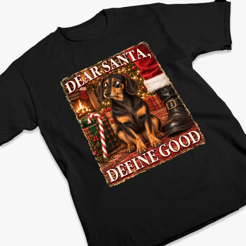 Personalized Photo Comfort T-Shirt - Christmas Gift For Pet Lovers - Dear Santa, Define Good