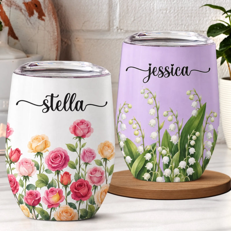Personalized Wine Tumbler - Gifts For Women, Besties, Sisters, BFF, Family, Yourself - Born To Bloom