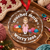 Personalized Glass Ornament -  Crochet Gift For Craft Lovers - Crochet More, Worry Less