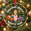 Personalized Glass Ornament -  Crochet Gift For Craft Lovers - Crochet More, Worry Less