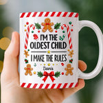 Custom I'm the Oldest Child Christmas Gifts - Personalized Mug - Rules Were Made For Me