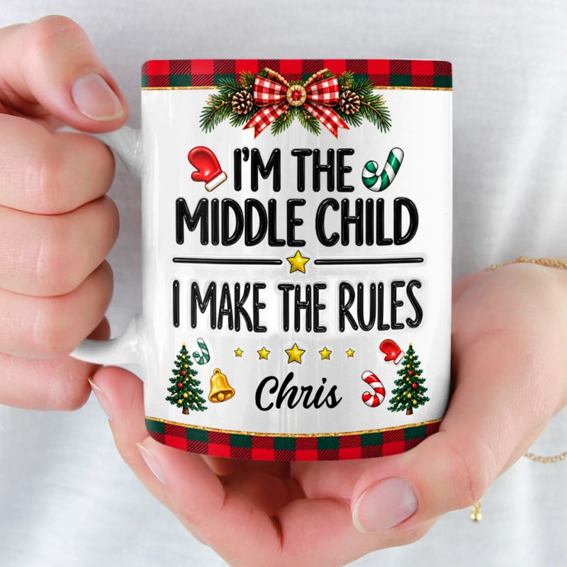 Custom Middle Child Makes the Rules Christmas Gifts - Personalized Mug - I Bring The Holiday Chaos