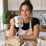 Custom Super Sexy Sourdough Baker Gifts - Personalized Mug - Good Bread Makes Better Days