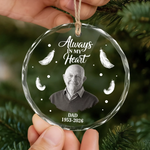 Custom Always In My Heart Memorial Dad Christmas Decor - Personalized Photo Glass Ornament - Your Memory Shines On