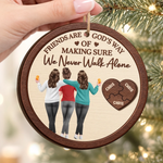 Custom Friends Are God's Way Bestie Christmas Decor - Personalized Wooden Ornament - Side By Side Through It All