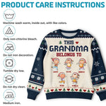 Custom Grandma Belongs To Family Christmas Gifts - Personalized Christmas Ugly Sweater - Made For Merry Moments
