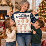 Custom Grandma Belongs To Family Christmas Gifts - Personalized Christmas Ugly Sweater - Made For Merry Moments