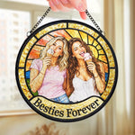 Custom Photo Besties Forever Gifts for Friends - Personalized Stained Glass Window Hanging Suncatcher - Good Vibes Great Company
