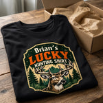 Personalized Unisex T-shirt, Sweatshirt, Hoodie –  Gift For Hunting Lovers – Born To Hunt Lucky