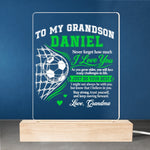 Custom Name Soccer Keepsakes For Grandson - Personalized Acrylic LED Light - Always By Your Side