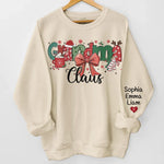 Custom Name Christmas Claus Gifts - Personalized Sweatshirt Design On Sleeve - Filled With Grandma's Love