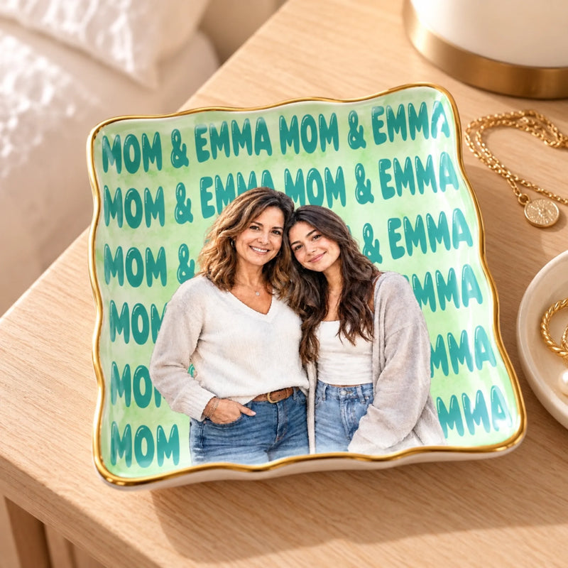 Custom Name Vanity Gifts - Personalized Photo Jewelry Dish - Mother Daughter Love