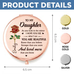 Custom Name Beautiful Daughter Gifts - Personalized Compact Mirror - Beautiful Inside And Out