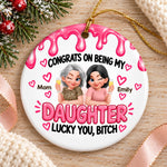 Custom Name Funny Daughter Christmas Gifts - Personalized Ceramic Ornament
