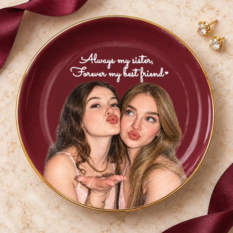 Custom Photo Sister Best Friend Gifts - Personalized Jewelry Dish
