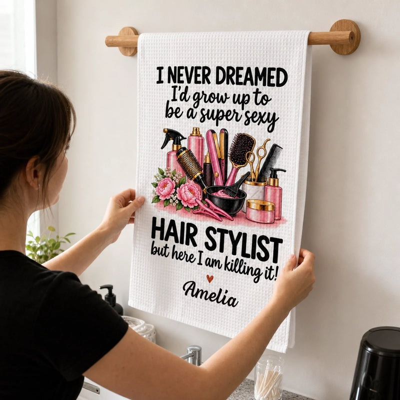 Custom Name Funny Hair Stylist Gifts for Hairdressers – Personalized Kitchen Towel – Super Sexy Hair Stylist